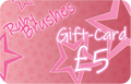 Ruby Brushes Gift Card